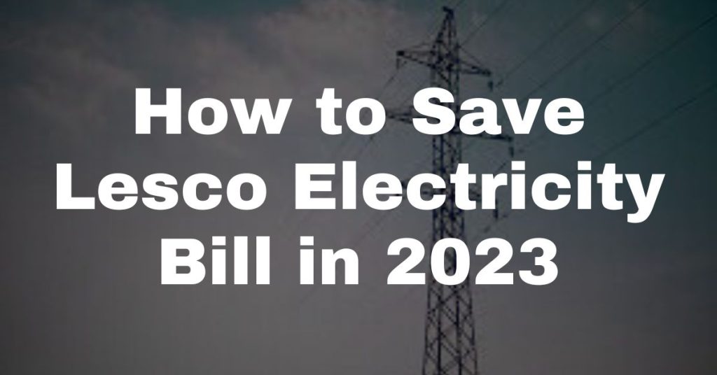 How to Save Electricity Billl